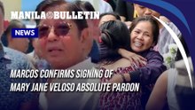Marcos confirms signing of Mary Jane Veloso absolute pardon