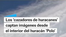 El interior del huracán 'Polo'