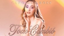 Carolina Ross - Todo cambió (En Vivo / LETRA)