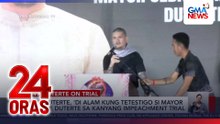 VP Sara Duterte, hindi alam kung tetestigo si Mayor Baste Duterte sa kaniyang impeachment trial | 24 Oras
