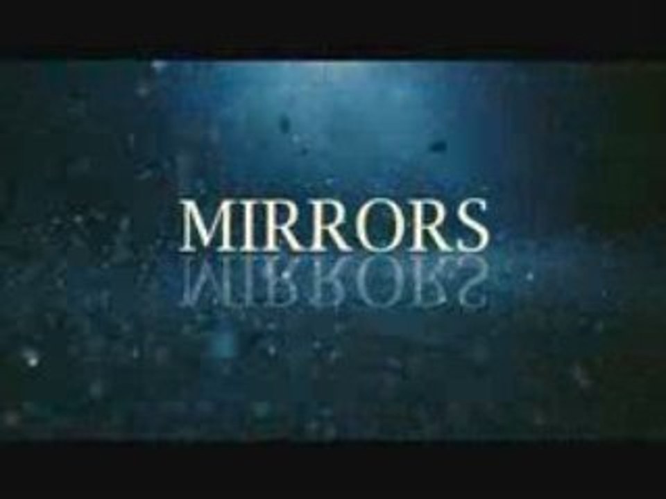 Mirrors Opening Scene