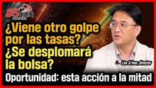 ¿Shock de tasas? ¿El fin para la Bolsa de Corea? ¿Hora de comprar esta acción tras caer a la mitad?