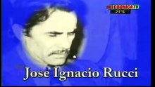 TRAGEDIA DE FAMOSOS -CRONICA TV - JOSE IGNACIO RUCCI (72 PARTE)