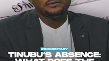 Tinubu’s Absence: What does the constitution require