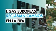 Las grandes ligas europeas reclaman reformar la gobernanza de la FIFA