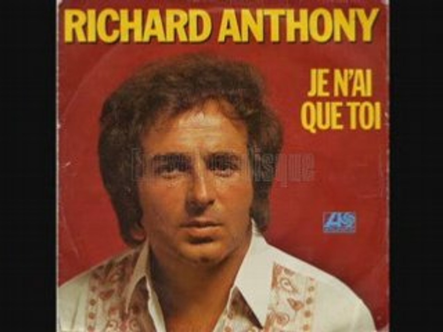 Richard Anthony C Est Pour Toi Seigneur Richard Anthony Je n'ai que toi (1976) - Vidéo Dailymotion