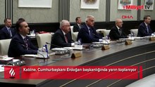 Kabine yarın toplanıyor! Masada fon soruşturması, PKK’nın silah bırakma süreci ve 2027 bütçesi var