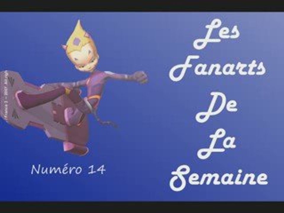 Fanarts de la semaine n°14