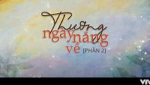 Thương Ngày Nắng Về - Phần 2 - Tập 39 - HP Media