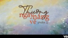 Thương Ngày Nắng Về - Phần 2 - Tập 40 - HP Media
