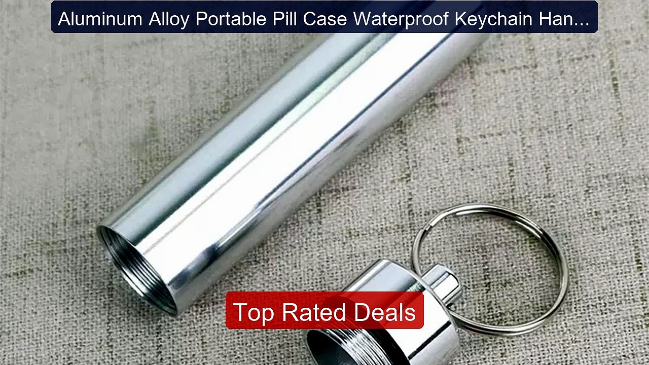 Aluminum Alloy Portable Pill Case Waterproof Keychain Hanging Caps ...