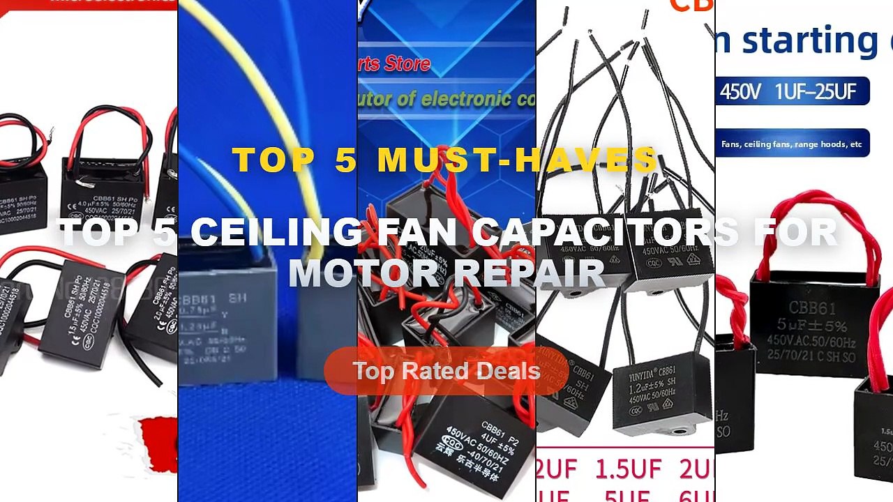 Why Everyone Is Buying Top 5 Ceiling Fan Capacitors For Motor Repair ...
