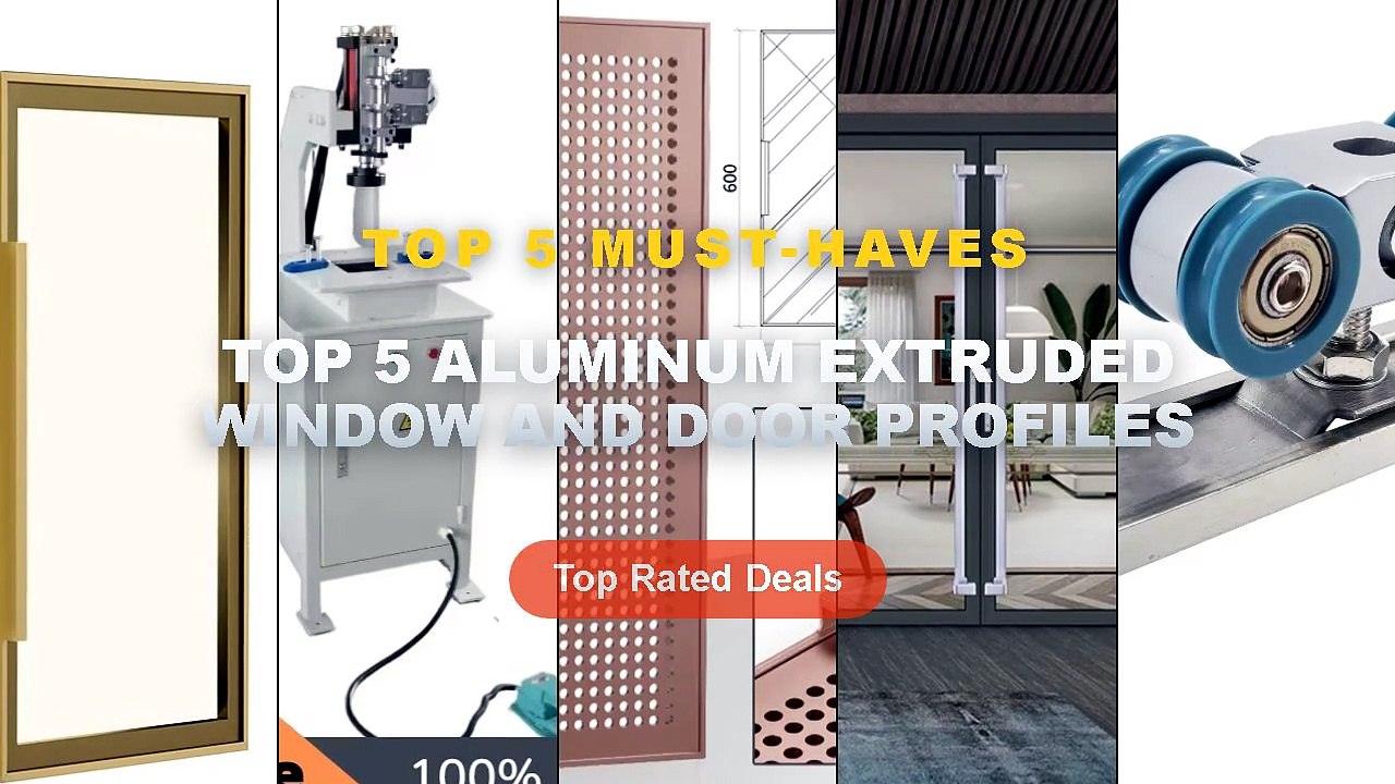 Top 5 Aluminum Extruded Window And Door Profiles: Top 5 Best Sellers ...