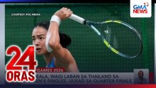 Alex Eala, wagi laban sa Thailand sa Women’s singles, uusad sa quarterfinals | 24 Oras