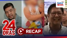 24 Oras: (Part 1)  Batang nasagasaan, himalang nakaligtas; Mga inaakusahan ni Gracioso, iimbitahan ng NBI; Update sa impeachment trial, atbp