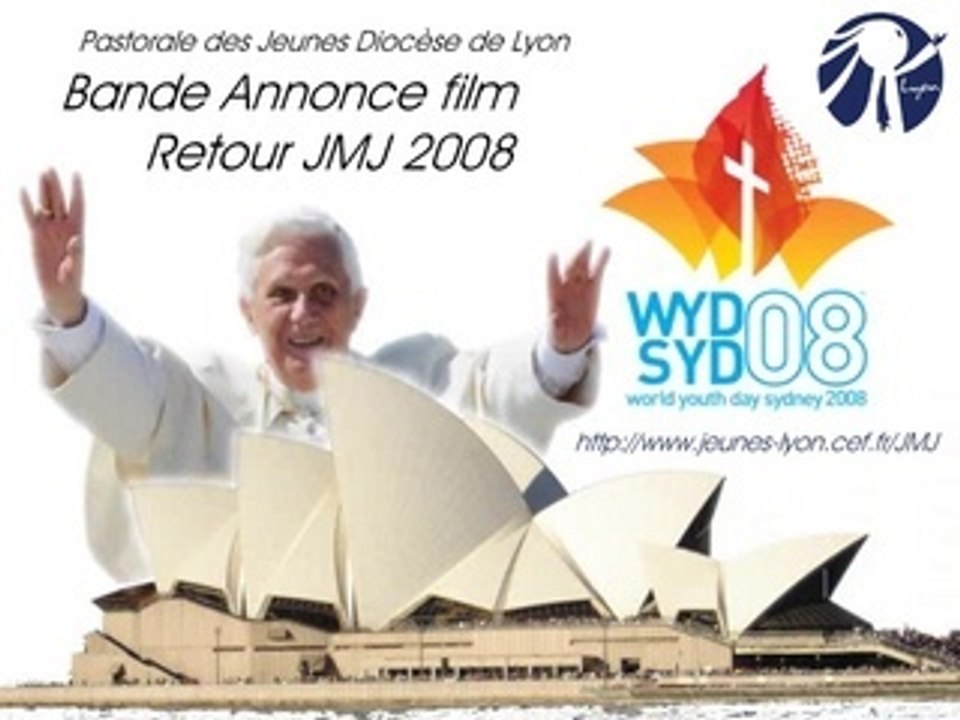 BA Retour JMJ Sydney 2008 - Pastorale jeunes Diocèse Lyon