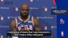 LeBron James explains why he chose the Philadelphia 76ers