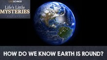 How Do We Know Earth is Round?