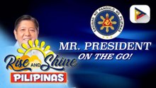 Mr. President on the Go | PBBM, patuloy ang suporta sa MSMEs at pagpapalawak ng PH value chain