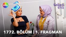 Gelin Evi 1772. Bölüm Fragmanı