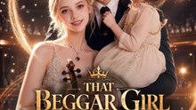 That Beggar Girl Reigns | Komplette Serie | Short Drama Deutsch