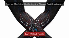 Summer Men's Ice Silk Cycling Arm Sleeves Cool Breathable 3D M... -- Best Buy 2026 | Great Quality!