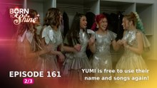 Born To Shine: YUMI is free to use their name and songs again! (Episode 161 - Part 2/3)