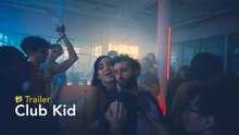 Club Kid - Trailer español