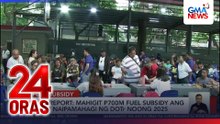 COA report - Mahigit P700-M fuel subsidy ang hindi naipamahagi ng DOTr noong 2025 | 24 Oras