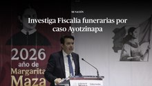 Fiscalía investiga red de funerarias y el paso de normalistas por la comandancia