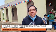 Con misas, procesiones y actividades comunitarias Posadas celebra a San Miguel Arcángel