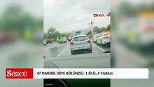 Otomobil ikiye bölündü: 1 ölü, 4 yaralı