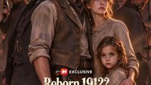 Wiedergeboren 1912?IRULE den Westen! | Ganzer Film Deutsch
