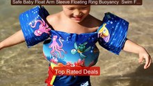 Safe Baby Float Arm Sleeve Floating Ring Buoyancy  Swim Foam Armba... -- Best Deal 2026 | Shop Now!