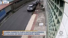 Flagra! Suspeito furta moto estacionada em Novo Horizonte, Serra