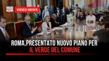 ROMA, NUOVO PIANO PER IL VERDE DEL COMUNE