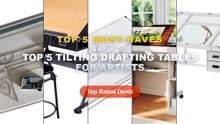 Why Everyone Is Buying Top 5 Tilting Drafting Tables For Artists - Adjustable Drafting Table Art Desk with Tempered Glas...