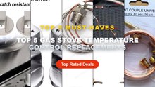 Ultimate Guide to the Best Top 5 Gas Stove Temperature Control Replacements - Universal Gas Thermocouple Valve with 5Pcs...