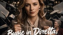 Bugie in Diretta, Verità in Fattura | Serie Completa | Short Drama Italiano