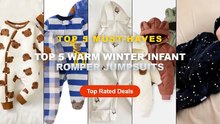 Ultimate Guide to the Best Top 5 Warm Winter Infant Romper Jumpsuits - Newborn Baby Flannel Rompers Soft Warm Autumn Win...