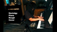 Nostalgy Piano rough cover