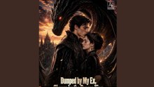DUMPED BY MY EX , CHOOSE BY THE DRAGON KING _ FULL MOVIES ENGLISH SUB | Full Short Drama | English Sub 2026
