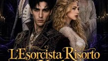 L'Esorcista Risorto per Vendetta | Serie Completa | Short Drama Italiano