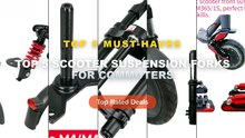 Don't Buy Top 5 Scooter Suspension Forks For Commuters Before Watching This! - Adult Electric Scooter Front Suspension K...