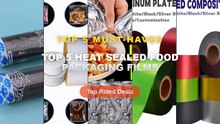 Top 5 Heat Sealed Food Packaging Films: Top 5 Best Sellers - 12.5/16cm Aluminum Plated Roll Film Heat Sealed Food Packag...