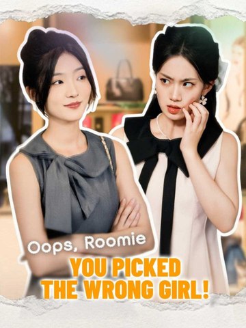 Oops, Roomie, You Picked the Wrong Girl! | Short Drama Full HD 720p