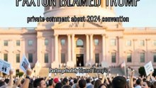 Ken Paxton Blamed Trump—Then Asked Texas to Trust Him