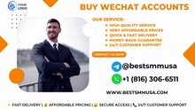 Top 8# Trusted Platforms To Buying WeChat Accounts