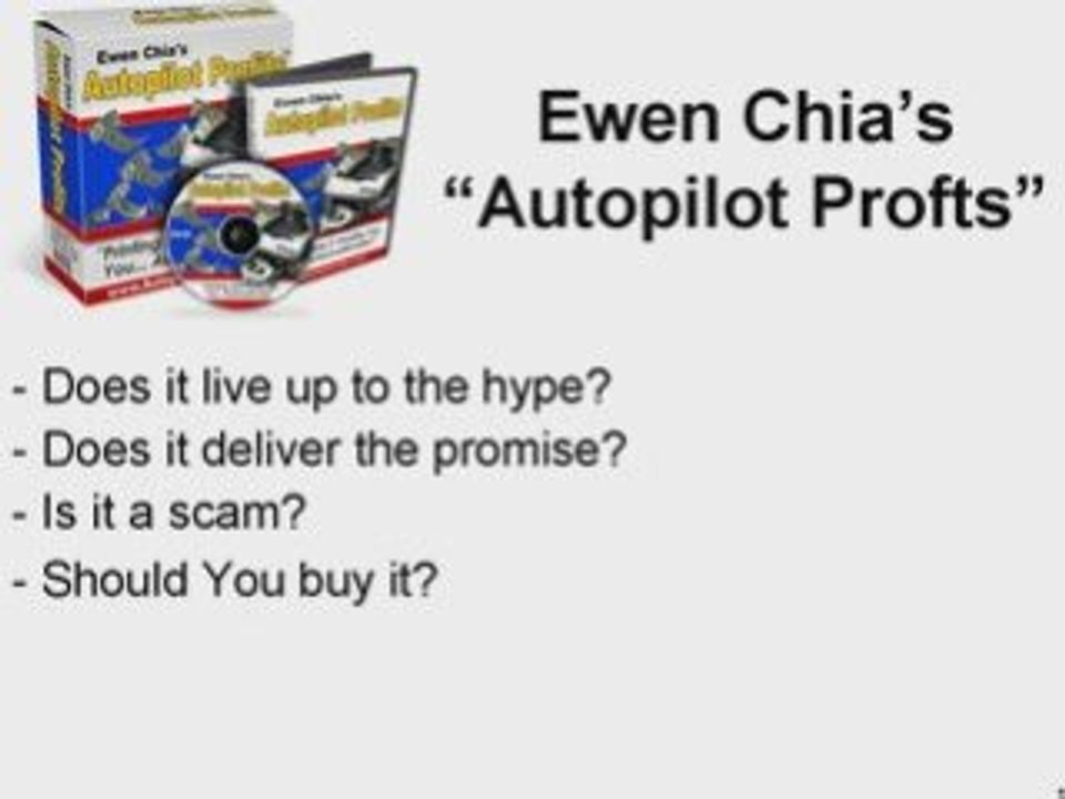 Ewen Chia "Autopilot Secrets" Review