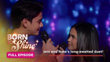 Born To Shine: Jeni and Nate's long-awaited duet! (Full Episode 163) October 1, 2026